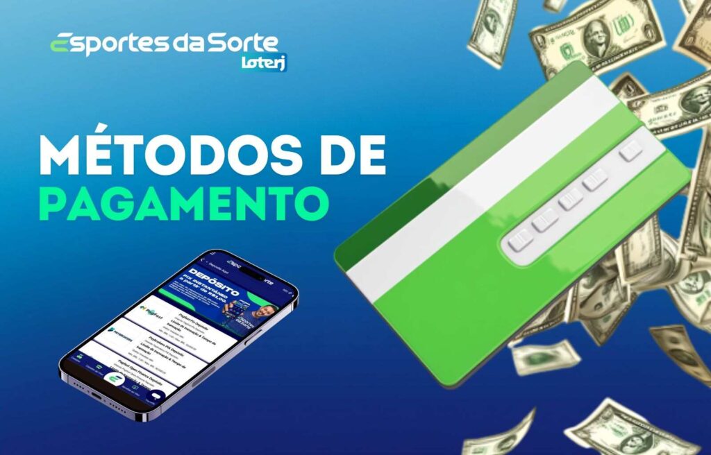 Métodos de pagamento no aplicativo Esporte da Sorte Brasil